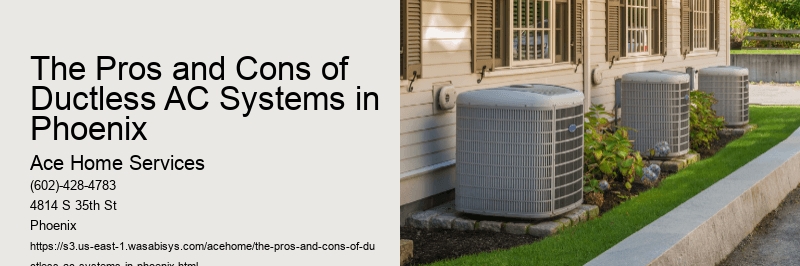 The Pros and Cons of Ductless AC Systems in Phoenix