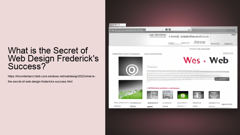What is the Secret of Web Design Frederick's Success?